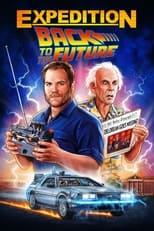 Poster for Expedition: Back To The Future Season 1