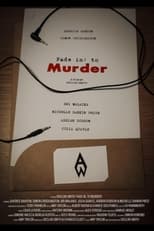 Poster for Fade in: to Murder