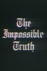 Poster for The Impossible Truth