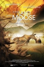 Poster for In the Land of the Moose