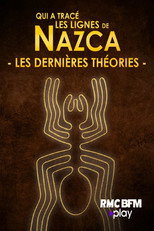 Qui a tracé les lignes de NAZCA - Les dernières théories poster