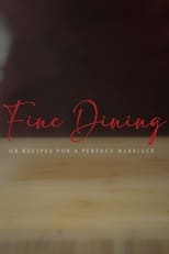 Poster for Fine Dining (or recipes for a perfect marriage) 