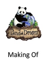 Poster for The making of PandaDroom: Het mooiste Sprookje van de Wereld