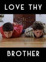 Poster for Love Thy Brother