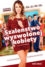 Szaleństwo wyzwolonej kobiety