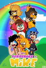 Las Perrerías de Mike poster