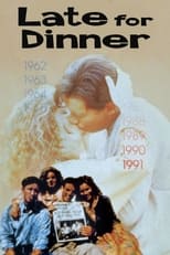 Poster for Late for Dinner