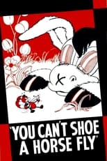 Poster for You Can't Shoe a Horse Fly