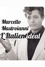 Poster for Marcello Mastroianni: The Ideal Italian 