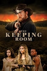 The Keeping Room - Bis zur letzten Kugel