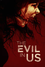 Poster for The Evil in Us 