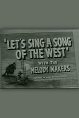 Poster for Let's Sing a Song of the West