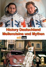 History Deutschland – Meilensteine und Mythen poster
