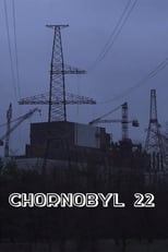 Poster for Chornobyl 22 