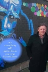 Poster for My Astonishing Self: Gabriel Byrne on George Bernard Shaw 