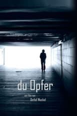 Poster for Du Opfer