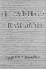 Sir Francis Drake's Life and Voyages poster