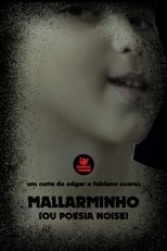 Poster for Mallarminho (ou Poesia Noise) 