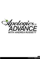 Poster di Apologies in Advance with Andrea Russett