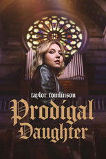 Taylor Tomlinson: Prodigal Daughter poster movie