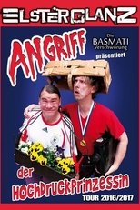 Elsterglanz - Angriff der Hochdruckprinzessin - Die Live DVD! main poster