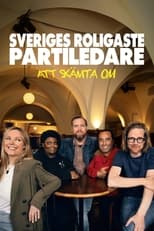 Poster for Sveriges roligaste partiledare