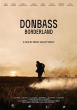 Poster for Donbass. Borderland