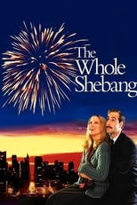 The Whole Shebang (2001)