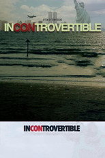 Incontrovertible poster movie