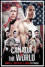 Poster for BFL 76: Canada vs. The World 