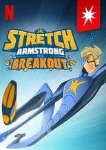 Poster for Stretch Armstrong: The Breakout