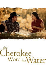 The Cherokee Word for Water poster movie