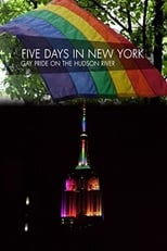 Poster for Five Days in New York: Gay Pride on the Hudson River