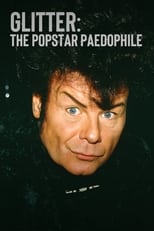 Poster for Glitter: The Popstar Paedophile