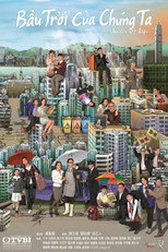 Bầu Trời Của Chúng Ta poster