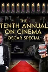 Poster for The 10th Annual On Cinema Oscar Special