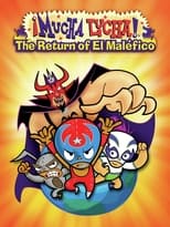 Poster for Mucha Lucha: The Return of El Malefico 