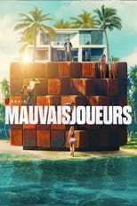 Mauvais joueurs serie streaming