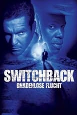 Switchback - Gnadenlose Flucht