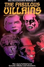 The Documented History of the Fabulous Villains poster