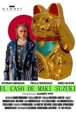 El Caso de Maki Suzuki main poster