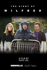 The Story of Wilfred poster