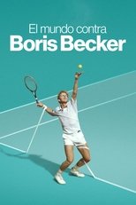 Boom! Boom! The World vs Boris Becker