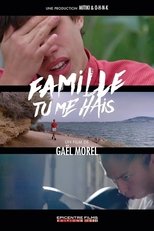 Family, You Hate Me main poster