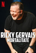 Ricky Gervais: Mortalitate