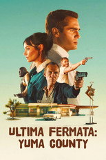 Ultima fermata: Yuma County