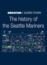 The History of the Seattle Mariners (2020)