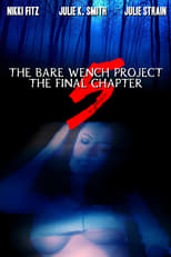 Poster for The Bare Wench Project 5: The Final Chapter