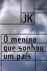 Poster for JK – O Menino que Sonhou um País 