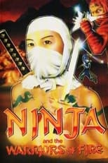 Poster for Ninja and the Warriors of Fire